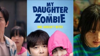 FULL REVIEW "MY DAUGHTER IS A ZOMBI3" ANAK KESAYANGAN JADI ZOMBIE