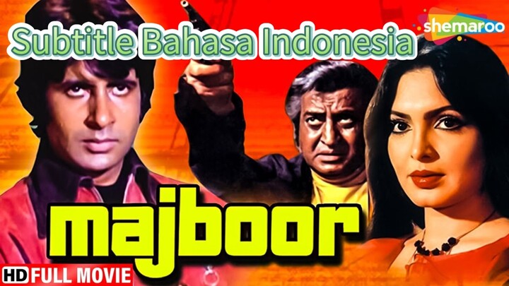 Jack yudhik _ film Majboor 1974 _ Amitabh Bachchan_Farida jalal_Pran_Parveen babi _ sub indo