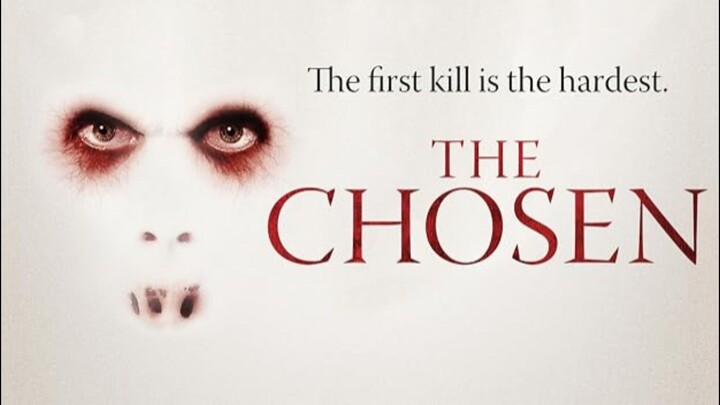 The Chosen (2015) Pelicula Espanol Complete Full FREE Horror Movie
