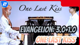 [Evangelion: 3.0+1.0] One Last Kiss/ Double Piano Cover_2