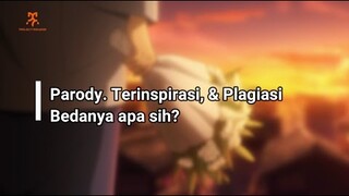 Parody, Terinspirasi, & Plagiasi, Bedanya apa sih?