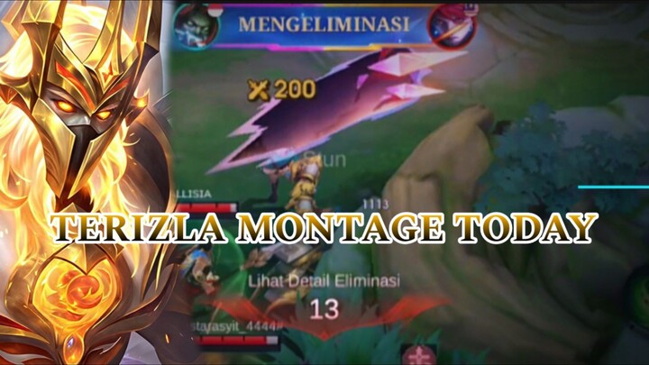 TERIZLA MONTAGE TODAY