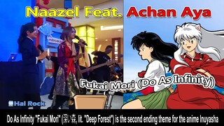 Naazel Feat Achan Aya - Fukai Mori (Do As Infinity). Inuyasha op.