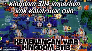 kemenangan mutlak war kingdom 3113 vs kingdom 3114!! apakah kingdom imperium akan comeback!!