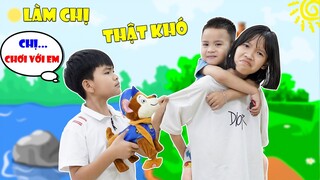 Làm Chị Thật Khó ♥ Min Min TV Minh Khoa