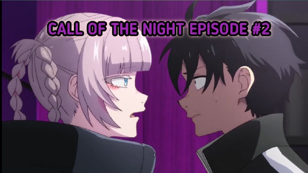 Call of the Night (episode - 1)Eng sub - BiliBili