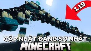 Bản Cập Nhật Đáng Sợ Nhất Minecraft - 1.19 Thử Nghiệm