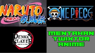 MENTAHAN ANIME BUAT VIDEO AMV #twixtor