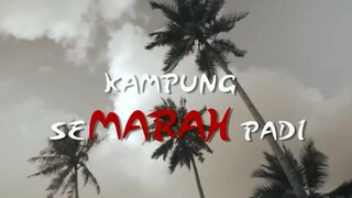 Kampung Semarah Padi (2015)