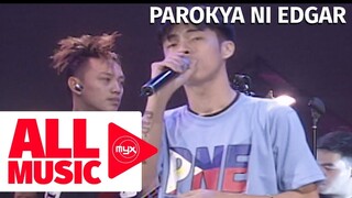 PAROKYA NI EDGAR – Papa Cologne (MYX Live! Performance)
