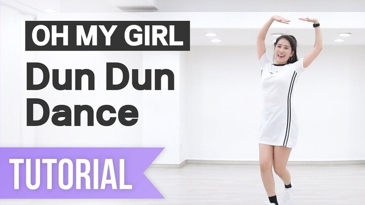 Hướng dẫn phân tích vũ đạo bài hát mới "DUN DUN Dance" của OH MY GIRL 【MINI yêu nhảy múa】