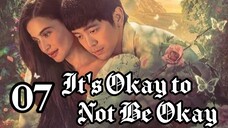 🇵🇭(2025) it's Okay to Not be okay EPISODE 7
