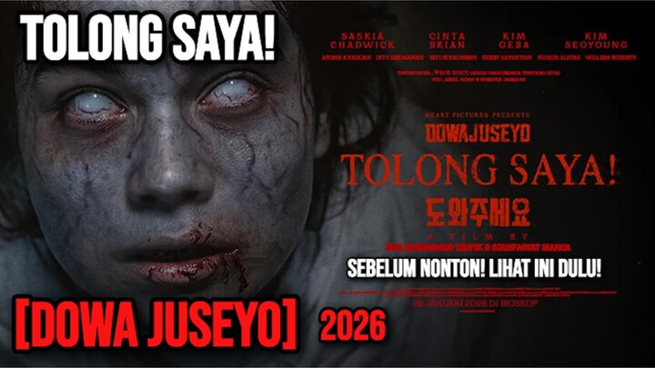 TOLONG SAYA! [DOWA JUSEYO] (2026) - ARWAH KORBAN PELECEHAN BALAS DENDAM? SERAM BANGGET⁉️😱
