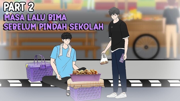 MASA LALU BIMA SEBELUM PINDAH SEKOLAH PART 2 - Animasi Pertarungan Sekolah