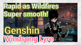 [Genshin  Windsong Lyre]  [Rapid as Wildfires] Super smooth!