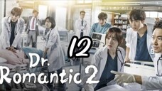 DOCTOR ROMANTIC II EPISODE 12