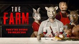 The Farm | THEY'RE DYING TO MEAT YOU