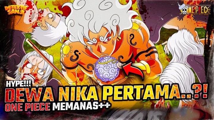 ONE PIECE TERBARU: DEWA NIKA PERTAMA…?! DEWA NIKA BONGKAR POTENSI TERLARANG TUBUH KARET LUFFY?!