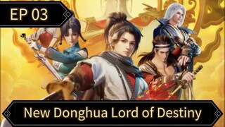 Lord of Destiny Episode 03 Sub Indo