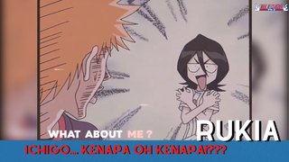 Bleach - Kenapa Ichigo Oh... Kenapa!???????