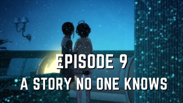 09. A Story No One Knows (Wonder Egg Priority 2021)