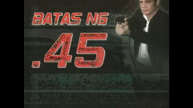 Batas ng 45 Fpj full movie