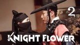 Knight Flower Episode 2