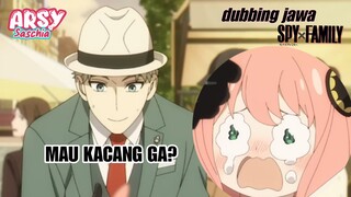 JANJI GA NANGIS DEMI KACANG? 🥜 ANYA LOID SPY X FAMILY DUBBING JAWA