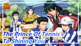 [The Prince Of Tennis / Handsome Guys / Epic] Epicness Ahead! / To Shining You