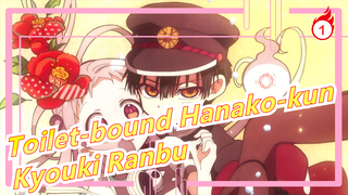 [Toilet-bound Hanako-kun MMD] ❀Just Like A Flash In The Pan❀- Kyouki Ranbu_1