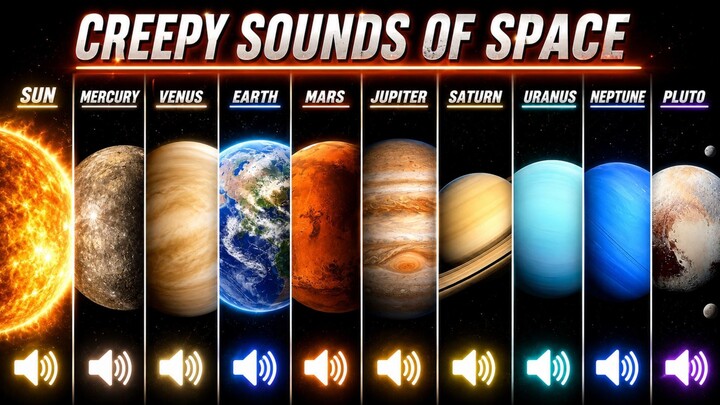 Creepy Sounds of Space! (Part 1)