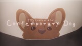 AMV / Contemporary Dog【TOS2021】