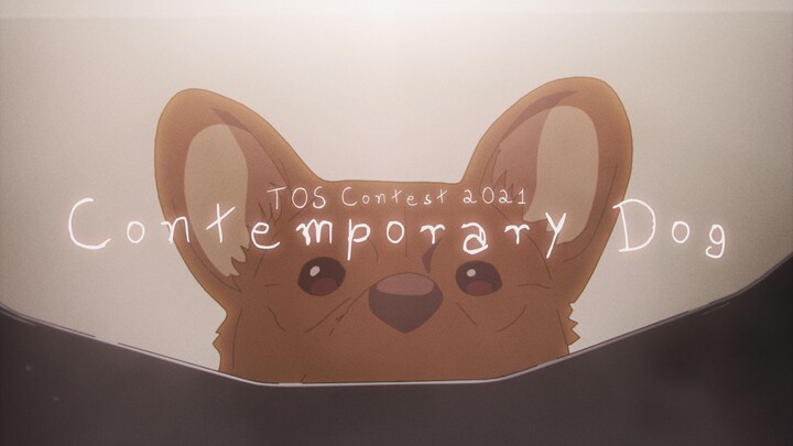 AMV / Contemporary Dog【TOS2021】