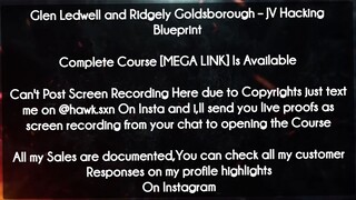 Glen Ledwell and Ridgely Goldsborough course  - JV Hacking Blueprint download