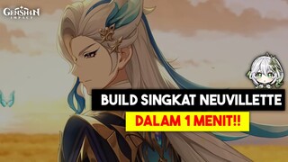 BUILD NEUVILLETTE CUMA 1 MENIT! - Panduan Genshin Impact