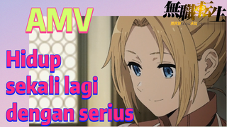 [Mushoku Tensei] AMV | Hidup sekali lagi dengan serius