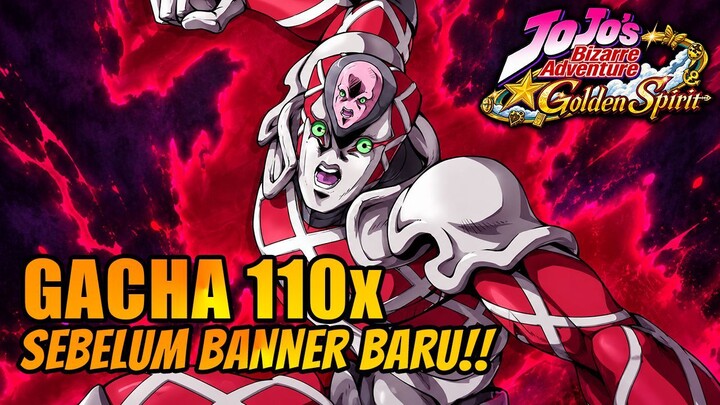 BENTAR LAGI BANNER BARU! GAS GACHA DULU 110x BANYAK SSR!! - JOJO'S BIZARRE ADVENTURE : GOLDEN SPIRIT