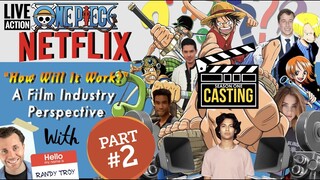 Live-Action One Piece (Netflix) "How Will CASTING Work?" | A Film Industry Perspective: Part Two