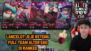 LANCELOT JEJE KETEMU FULL TEAM ALTER EGO DI RANKED ! AUTO MODE SERIUS - Mobile Legends
