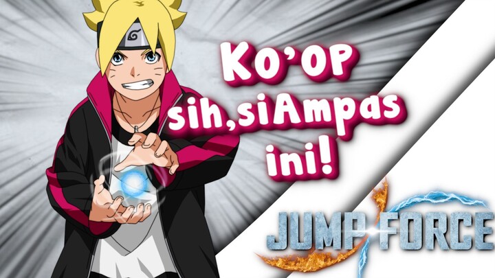 Ternyata Boruto lebih kuat dari pada luff bro! - JUMP FORCHE INDONESIA