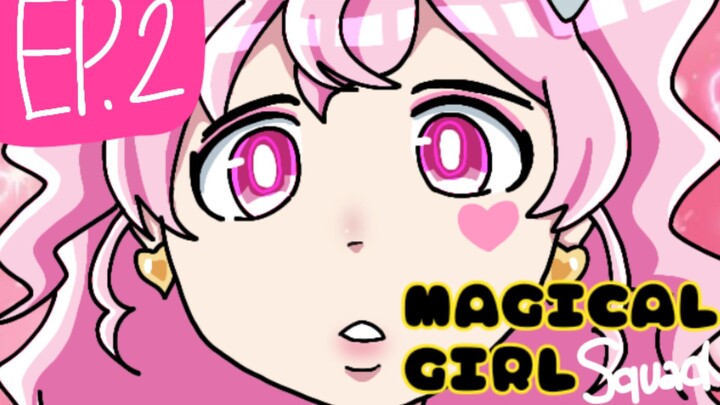 Magical Girl Squad EP.2