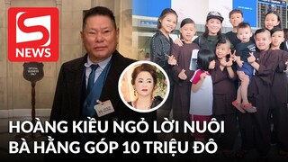 Tỷ phú Hoàng Kiều ngỏ lời nuôi con thay Phi Nhung, bà P.H 'xin' 10 triệu đô bỏ vào tk ngân hàng