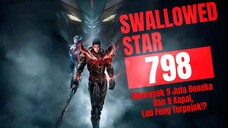 Dikeroyok 9 Juta Boneka Dan 9 Kapal, Luo Feng Terpojok!? | Swallowed Star Bab 798