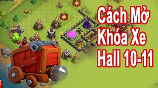 Cách Mở Khóa Xe Công Thành Ở Nhà Clan Cho AE Hall 10-11 | NMT Gaming