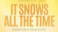 IT SNOWS ALL THE TIME 2022 FullMovie