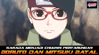 SARADA MENJADI CHUUNIN | PERTARUNGAN BORUTO DAN MITSUKI DI BATALKAN