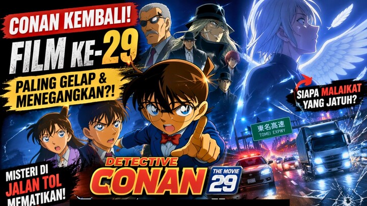Detective Conan The Movie 29 "Fallen Angel of the Highway" Bahasa Indonesia!