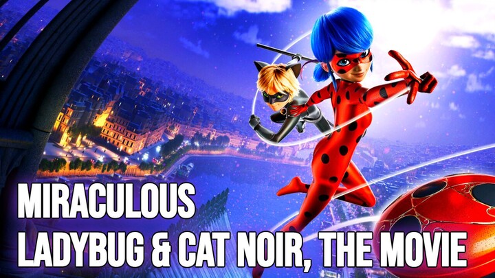 Miraculous: Ladybug & Cat Noir, The Movie 2023 SUB INDO