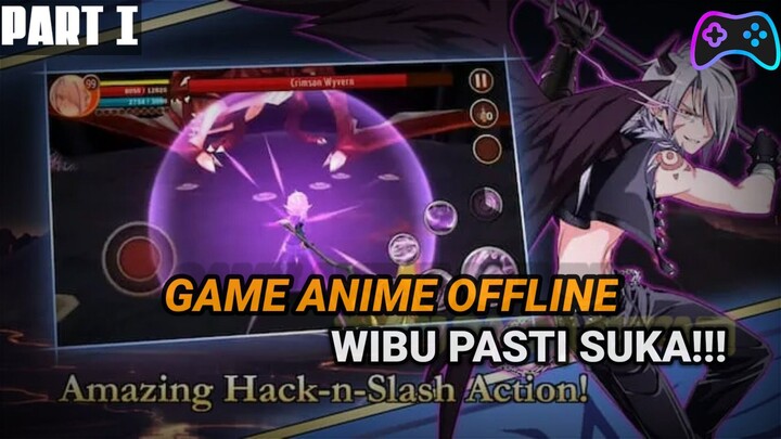 GAME ANIME RPG OFFLINE TERBAIK!! Jarang Diketahui Banyak Orang...