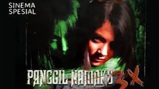 Panggil Namaku 3 X (2005)